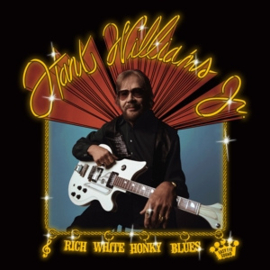 Hank Williams Jr - Rich White Honky Blues | LP