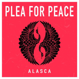 Alasca - Plea for peace | CD