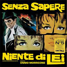 Ennio Morricone - Senza Sapere Niente Di Lei | LP -Coloured vinyl-