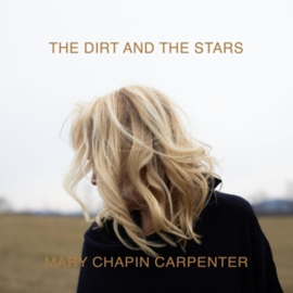 Mary Chapin Carpenter - Dirt and the Stars | CD