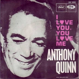 Anthony Quinn - I Love You, You Love Me - 2e hands 7" vinyl single-