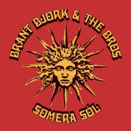 Brant Bjork & the Bros - Somera Sol  | CD