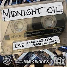Midnight Oil - Live At the Old Lion, Adelaide 1982 | CD