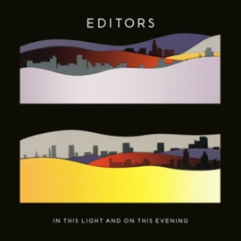 Editors - In this light and on this evening | LP