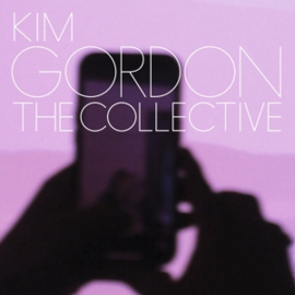 Kim Gordon - The Collective | CD