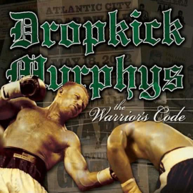 Dropkick Murphys - Warriors code | LP
