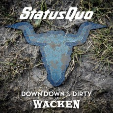 Status Quo - Down down & dirty at Wacken | CD + DVD