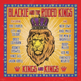 Blackie & the Rodeo Kings - Kings and kings | CD