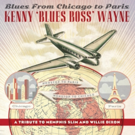Kenny -Blues Boss-Wayne - Blues From Chicago To Paris  | CD