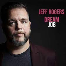 Jeff Rogers - Dream Job | CD