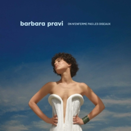Barbara Pravi - On N'enferme Pas Les Oiseaux | LP