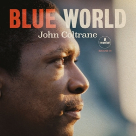 John Coltrane - Blue World -Digi- | CD