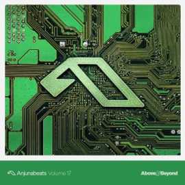 Above & Beyond - Anjunabeats Volume 17 | 2CD