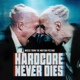 Various - hardcore never dies (soundtrack) | 2CD