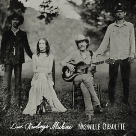 Dave Rawlings Machine - Nashville obsolete | CD