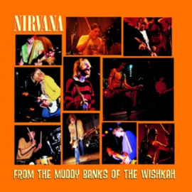 Nirvana - From the Muddy Banks of the Wishkah  | 2LP