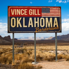 Vince Gill - Oklahoma Borderline | CD