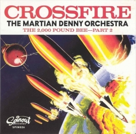 Martian Denny Orchestra  -  Crossfire  -  7" single