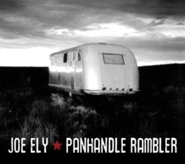 Joe Ely - Panhandle rambler  | CD