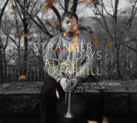 Adam O' Farrill  - Stranger days| CD