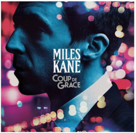 Miles Kane - Coup de grace |  CD