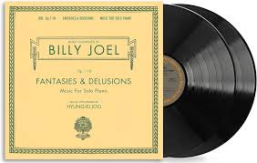 Billy Joel - Fantasies & Delusions (Opus 1-10 Music For Solo Piano) | 2LP -Reissue-