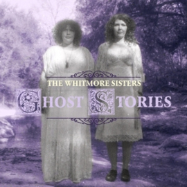 Whitmore Sisters - Ghost Stories  | LP -Coloured-