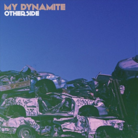 My dynamite - Other side | LP -coloured vinyl-