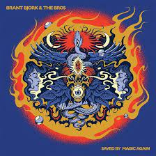 Brant Bjork & the Bros - Saved By Magic Again | LP