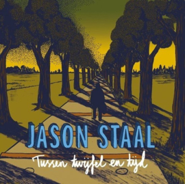 Jason Staal - Tussen Twijfel En Tijd  | CD