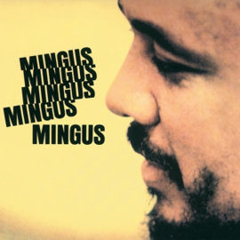 Charles Mingus - Mingus Mingus Mingus Mingus Mingus | LP