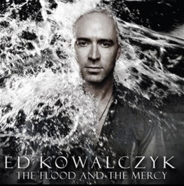 Ed Kowalczyk - Flood and the Mercy | LP + CD  Doorzichtig vinyl!