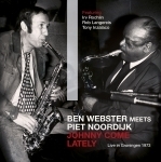Ben Webster meets Piet Noordijk - Johnny come lately | CD