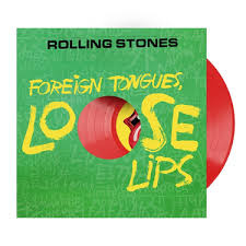 The Rolling Stones - Foreign Tongues, Loose Lips | 12" EP + CD, coloured vinyl