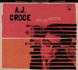 A.J. Croce - Just like medicine | CD