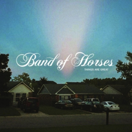 Band Of Horses - Things Are Great | LP -Coloured Vinyl-