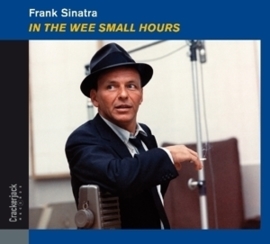 Frank Sinatra - In the wee small hours | CD
