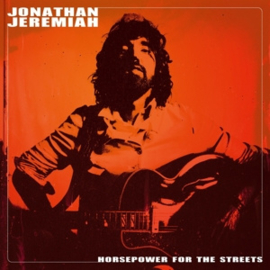 Jonathan Jeremiah - Horsepower For the Streets | CD