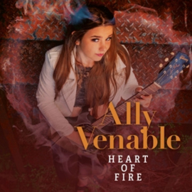 Ally Venable - Heart of Fire | CD