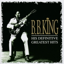 B.B. King - His definitive greatest hits | 2CD