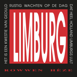 Rowwen Hēze - Limburg / Blieve loepe | 7"vinyl single