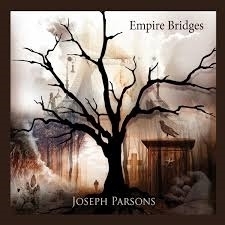 Joseph Parsons - Empire bridges | CD