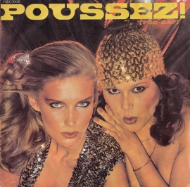 Poussez! - You`re All I Have - 2e hands 7" vinyl single-