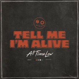 All Time Low - Tell Me I'm Alive | LP -Coloured vinyl-