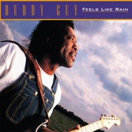 Buddy Guy - Feels Like Rain | 2LP -Reissue, Coloured vinyl-