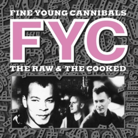 Fine Young Cannibals - Raw and the Cooked | LP