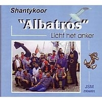 Shantykoor Albatros - Licht het anker | CD