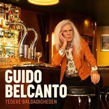 Guido Belcanto - Tedere Baldadigheden | CD