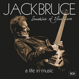 Jack Bruce - Sunshine of your love  | 2CD