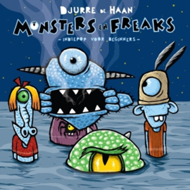 Djurre De Haan - Monsters En Freaks, Indiepop Voor Beginners | CD